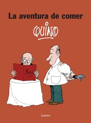 AVENTURA DE COMER, LA | 9788426416629 | QUINO | Llibreria Drac - Librería de Olot | Comprar libros en catalán y castellano online