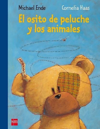 OSITO DE PELUCHE Y LOS ANIMALES, EL | 9788467523539 | ENDE, MICHAEL / HAAS, CORNELIA | Llibreria Drac - Librería de Olot | Comprar libros en catalán y castellano online