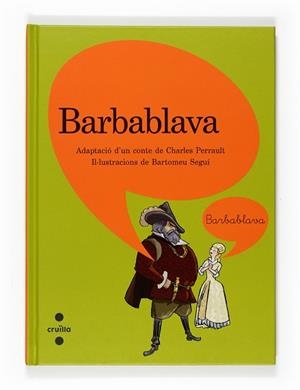 BARBABLAVA | 9788466120418 | PERRAULT - SEGUÍ | Llibreria Drac - Librería de Olot | Comprar libros en catalán y castellano online