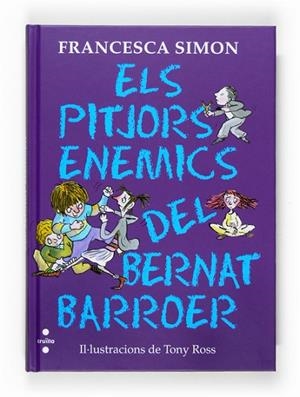 PITJORS ENEMICS DEL BERNAT BARROER, ELS | 9788466120210 | SIMON, FRANCESCA | Llibreria Drac - Librería de Olot | Comprar libros en catalán y castellano online