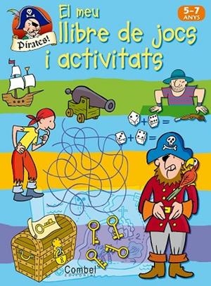 PIRATES. EL MEU LLIBRE DE JOCS I ACTIVITATS 5 - 7 ANYS | 9788498253504 | AA.VV. | Llibreria Drac - Llibreria d'Olot | Comprar llibres en català i castellà online
