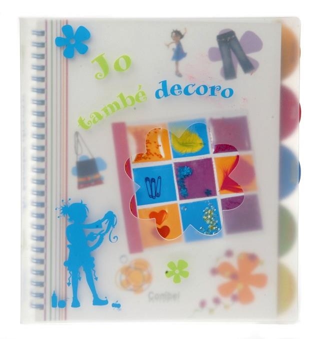 JO TAMBE DECORO | 9788498252910 | AA.VV. | Llibreria Drac - Llibreria d'Olot | Comprar llibres en català i castellà online