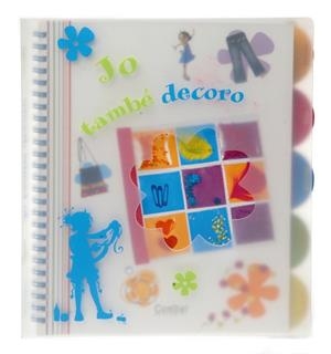 JO TAMBE DECORO | 9788498252910 | AA.VV. | Llibreria Drac - Llibreria d'Olot | Comprar llibres en català i castellà online