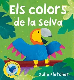 COLORS DE LA SELVA, ELS | 9788498253009 | FLETCHER, JULIE | Llibreria Drac - Librería de Olot | Comprar libros en catalán y castellano online