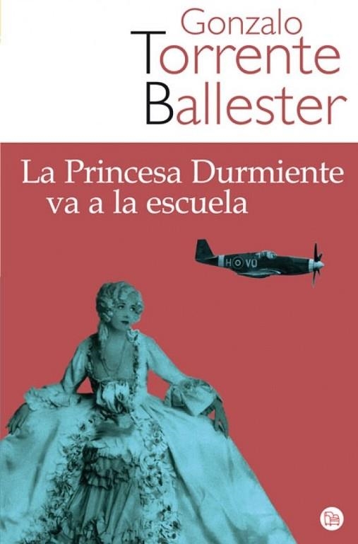 PRINCESA DURMIENTE VA A LA ESCUELA, LA | 9788466320962 | TORRENTE BALLESTER, GONZALO | Llibreria Drac - Librería de Olot | Comprar libros en catalán y castellano online