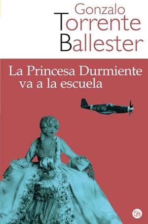 PRINCESA DURMIENTE VA A LA ESCUELA, LA | 9788466320962 | TORRENTE BALLESTER, GONZALO | Llibreria Drac - Librería de Olot | Comprar libros en catalán y castellano online