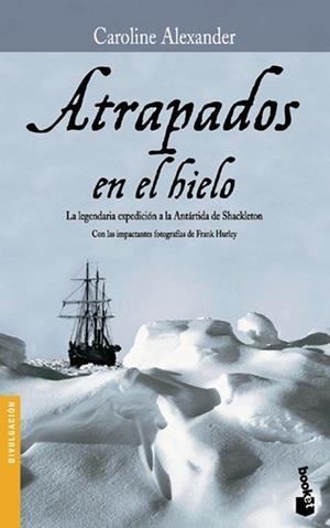 ATRAPADOS EN EL HIELO | 9788408067399 | ALEXANDER, CAROLINE | Llibreria Drac - Librería de Olot | Comprar libros en catalán y castellano online