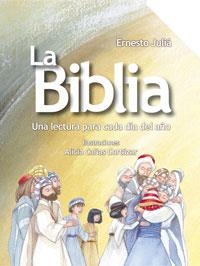 BIBLIA, LA. UNA LECTURA PARA CADA DIA DEL AÑO | 9788421681428 | JULIA , ERNESTO | Llibreria Drac - Llibreria d'Olot | Comprar llibres en català i castellà online