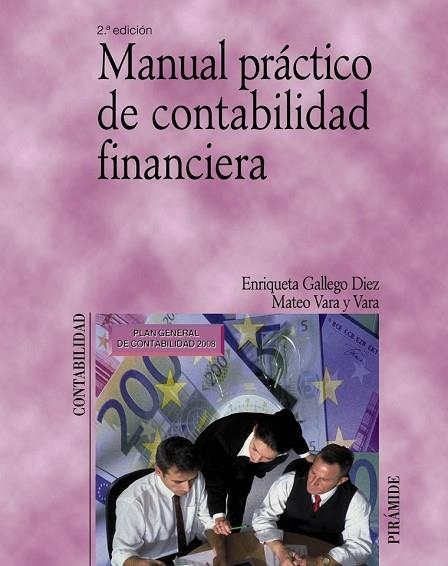 MANUAL PRACTICO DE CONTABILIDAD FINANCIERA | 9788436821796 | GALLEGO, ENRIQUETA | Llibreria Drac - Librería de Olot | Comprar libros en catalán y castellano online