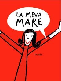 MEVA MARE, LA (ALBUM IL.) | 9788498670882 | IMAPLA | Llibreria Drac - Librería de Olot | Comprar libros en catalán y castellano online