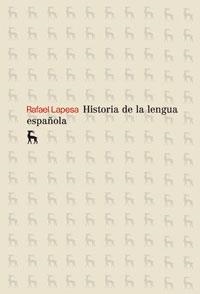 HISTORIA DE LA LENGUA ESPAÑOLA | 9788424900250 | LAPESA, RAFAEL | Llibreria Drac - Librería de Olot | Comprar libros en catalán y castellano online