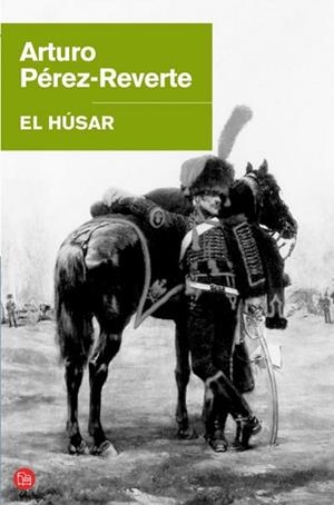 HUSAR, EL | 9788466307222 | PEREZ-REVERTE, ARTURO | Llibreria Drac - Librería de Olot | Comprar libros en catalán y castellano online