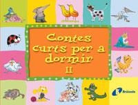 CONTES CURTS PER A DORMIR II | 9788483043936 | AA.VV. | Llibreria Drac - Librería de Olot | Comprar libros en catalán y castellano online