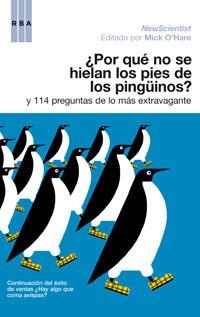 POR QUE NO SE HIELAN LOS PIES DE LOS PINGUINOS? | 9788498671384 | O'HARE, MICK (ED.) | Llibreria Drac - Librería de Olot | Comprar libros en catalán y castellano online