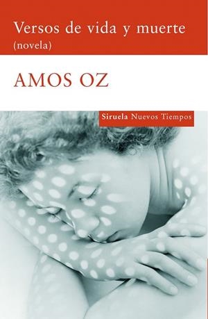 VERSOS DE VIDA Y MUERTE | 9788498411553 | OZ, AMOS | Llibreria Drac - Librería de Olot | Comprar libros en catalán y castellano online