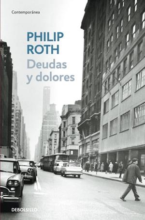 DEUDAS Y DOLORES | 9788483466315 | ROTH, PHILIP | Llibreria Drac - Llibreria d'Olot | Comprar llibres en català i castellà online