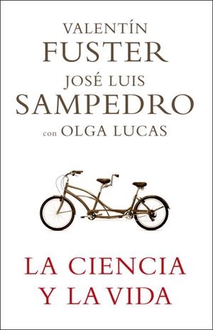 CIENCIA Y LA VIDA, LA | 9788401336768 | FUSTER, VALENTIN; SAMPEDRO, JOSE LUIS | Llibreria Drac - Llibreria d'Olot | Comprar llibres en català i castellà online