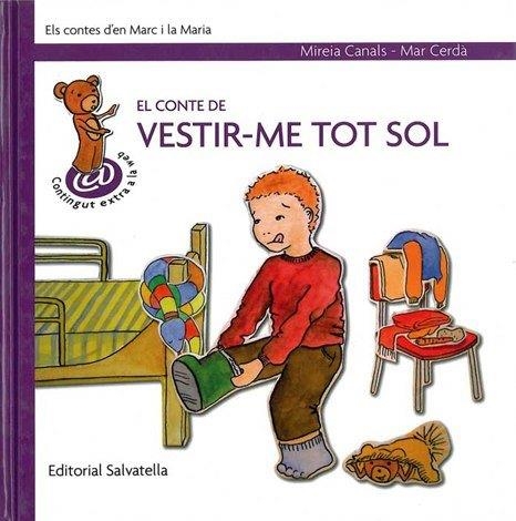CONTE DE VESTIR-ME TOT SOL | 9788484124511 | CANALS, MIREIA | Llibreria Drac - Llibreria d'Olot | Comprar llibres en català i castellà online
