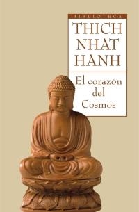 CORAZON DEL COSMOS, EL | 9788497543262 | NHAT HANH, THICH | Llibreria Drac - Librería de Olot | Comprar libros en catalán y castellano online