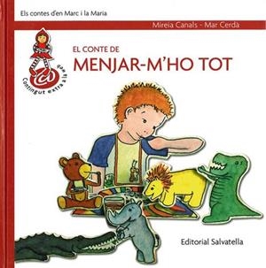 CONTE DE MENJAR-M'HO TOT | 9788484124528 | CANALS, MIREIA | Llibreria Drac - Llibreria d'Olot | Comprar llibres en català i castellà online