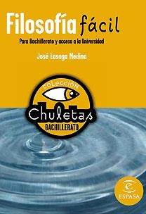 FILOSOFIA FACIL PARA BACHILLERATO Y ACCESO A LA UNIVERSIDAD | 9788467027952 | LASAGA, JOSE | Llibreria Drac - Llibreria d'Olot | Comprar llibres en català i castellà online