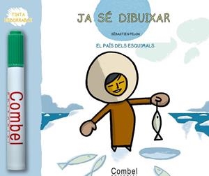 PAIS DELS ESQUIMALS, EL. -JA SE DIBUIXAR- | 9788498253436 | PELON, SEBASTIEN | Llibreria Drac - Llibreria d'Olot | Comprar llibres en català i castellà online