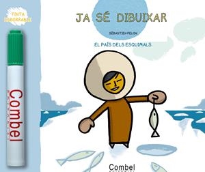 PAIS DELS ESQUIMALS, EL. -JA SE DIBUIXAR- | 9788498253436 | PELON, SEBASTIEN | Llibreria Drac - Llibreria d'Olot | Comprar llibres en català i castellà online