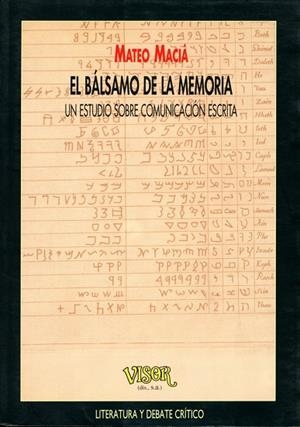 BALSAMO DE LA MEMORIA, EL. UN ESTUDIO SOBRE COMUNICACION ESC | 9788477747277 | MACIA, MATEO | Llibreria Drac - Llibreria d'Olot | Comprar llibres en català i castellà online