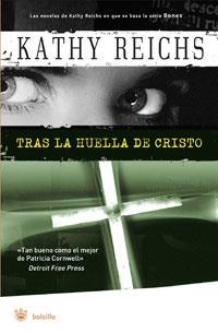 TRAS LA HUELLA DE CRISTO | 9788498671391 | REICHS, KATHY | Llibreria Drac - Librería de Olot | Comprar libros en catalán y castellano online