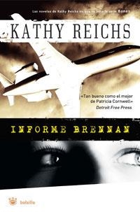 INFORME BRENNAN | 9788498671421 | REICHS, KATHY | Llibreria Drac - Librería de Olot | Comprar libros en catalán y castellano online