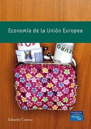 ECONOMIA DE LA UNION EUROPEA | 9788483223970 | CUENCA, EDUARDO | Llibreria Drac - Librería de Olot | Comprar libros en catalán y castellano online