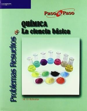 PROBLEMAS RESUELTOS DE QUIMICA: LA CIENCIA BASICA | 9788497325417 | REBOIRAS, M. D. | Llibreria Drac - Librería de Olot | Comprar libros en catalán y castellano online