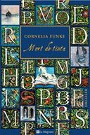 MORT DE TINTA | 9788498672169 | FUNKE, CORNELIA | Llibreria Drac - Librería de Olot | Comprar libros en catalán y castellano online