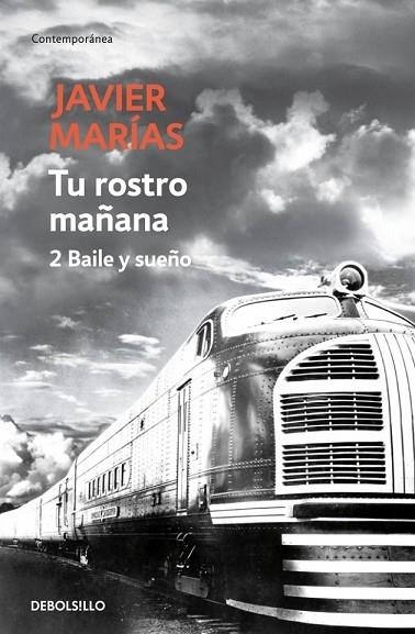 TU ROSTRO MAÑANA 2, BAILE Y SUEÑO | 9788483465707 | MARIAS, JAVIER | Llibreria Drac - Llibreria d'Olot | Comprar llibres en català i castellà online