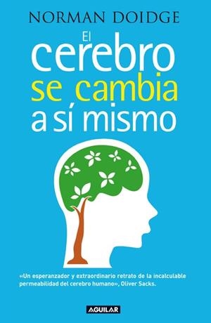 CEREBRO SE CAMBIA A SI MISMO, EL | 9788403099197 | DOIDGE, NORMAN | Llibreria Drac - Librería de Olot | Comprar libros en catalán y castellano online