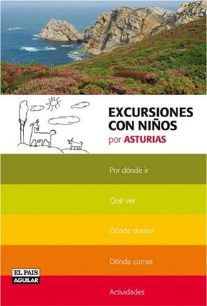 EXCURSIONES CON NIÑOS POR ASTURIAS | 9788403506886 | Llibreria Drac - Librería de Olot | Comprar libros en catalán y castellano online