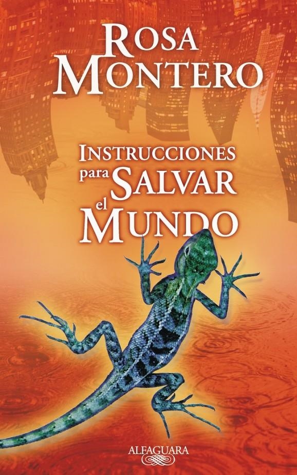 INSTRUCCIONES PARA SALVAR EL MUNDO | 9788420473796 | MONTERO, ROSA | Llibreria Drac - Llibreria d'Olot | Comprar llibres en català i castellà online