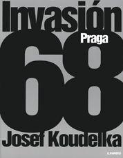 INVASIÓN  PRAGA 68 | 9788497854474 | KOUDELLKA, JOSEF | Llibreria Drac - Llibreria d'Olot | Comprar llibres en català i castellà online