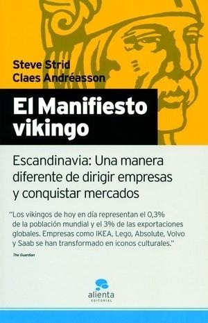 MANIFIESTO VIKINGO, EL. UNA MANERA DIFERENTE DE DIRIGIR EMPR | 9788493582708 | STRID, STEVE; ANDREASSON, CLAES | Llibreria Drac - Librería de Olot | Comprar libros en catalán y castellano online