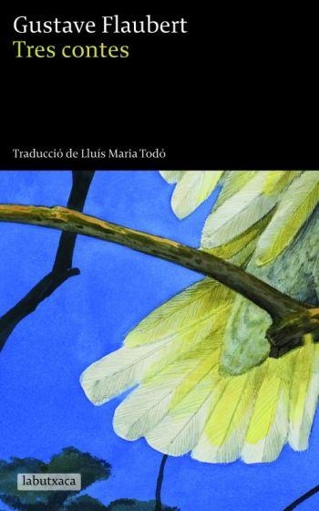 TRES CONTES | 9788496863606 | FLAUBERT, GUSTAVE | Llibreria Drac - Llibreria d'Olot | Comprar llibres en català i castellà online