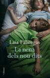 NENA DELS NOU DITS, LA | 9788466409261 | FABREGAS, LAIA | Llibreria Drac - Llibreria d'Olot | Comprar llibres en català i castellà online
