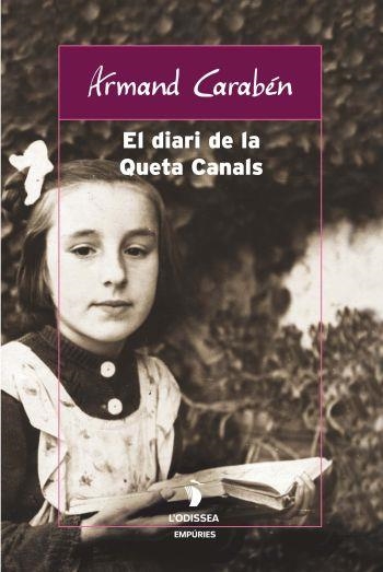 DIARI DE QUETA CANALS, EL | 9788497871709 | CARBEN, ARMAND | Llibreria Drac - Librería de Olot | Comprar libros en catalán y castellano online