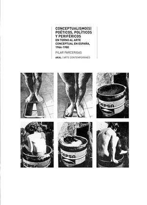 CONCEPTUALISMOS POETICOS, POLITICOS Y PERIFERICOS | 9788446023739 | PARCERISAS, PILAR | Llibreria Drac - Librería de Olot | Comprar libros en catalán y castellano online