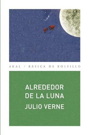 ALREDEDOR DE LA LUNA | 9788446028642 | VERNE, JULIO | Llibreria Drac - Librería de Olot | Comprar libros en catalán y castellano online