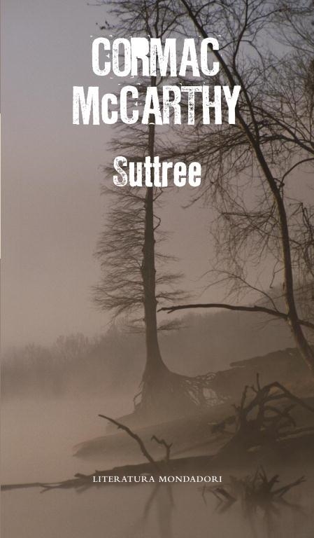 SUTTREE | 9788439721512 | MCCARTHYM, CORMAC | Llibreria Drac - Librería de Olot | Comprar libros en catalán y castellano online
