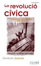 REVOLUCIO CIVICA, LA | 9788497913485 | GUANSE, DOMENEC | Llibreria Drac - Librería de Olot | Comprar libros en catalán y castellano online
