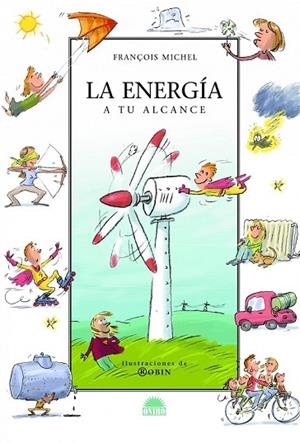 ENERGIA, LA | 9788497543071 | MICHEL, FRANÇOIS | Llibreria Drac - Librería de Olot | Comprar libros en catalán y castellano online