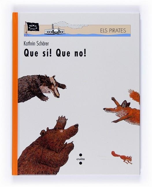 QUE SI! QUE NO! | 9788466120913 | SCHARER, KATHRIN | Llibreria Drac - Librería de Olot | Comprar libros en catalán y castellano online
