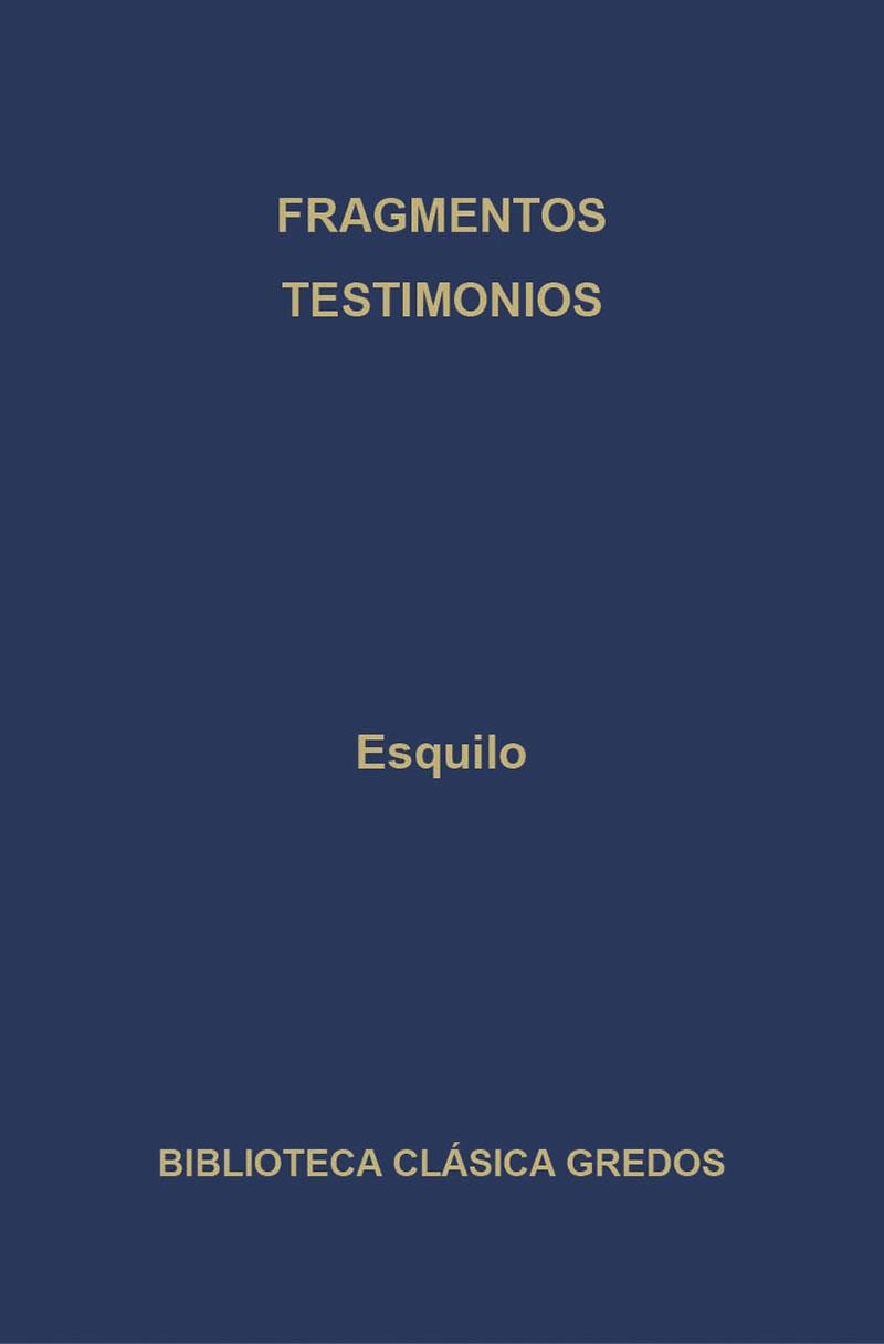 FRAGMENTOS TESTIMONIOS | 9788424901981 | ESQUILO | Llibreria Drac - Librería de Olot | Comprar libros en catalán y castellano online