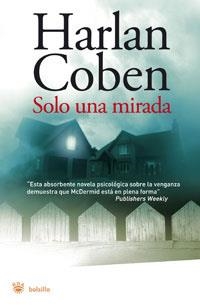SOLO UNA MIRADA | 9788498671797 | COBEN, HARLAN | Llibreria Drac - Llibreria d'Olot | Comprar llibres en català i castellà online